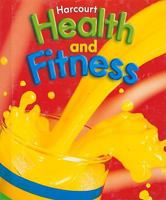 Harcourt Health & Fitness: Student Edition Grade 2 2006 0153375256 Book Cover