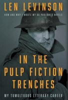 In the Pulp Fiction Trenches 168549126X Book Cover