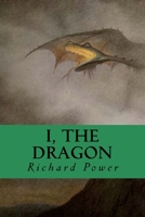 I, the Dragon 1983912050 Book Cover