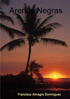 Arenas Negras 0244487693 Book Cover