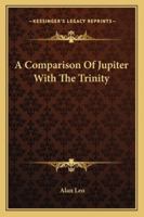 A Comparison Of Jupiter With The Trinity 1425344488 Book Cover