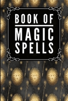 Book Of Magic Spells: Magic Sun Black -Journal Diary Notebook For Writing Your Our Magic Spells and Potions 1692986562 Book Cover