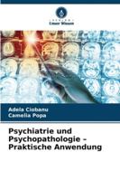 Psychiatrie und Psychopathologie - Praktische Anwendung 6209393039 Book Cover