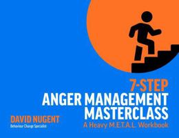 7-Step Anger Management Masterclass 0975654802 Book Cover