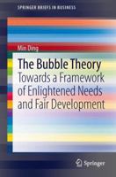 The Bubble Theory: Towards a Framework of Enlightened Needs and Fair Development 3319009206 Book Cover