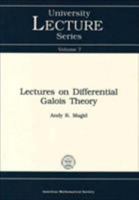 Lectures on Differential Galois Theory (University Lecture Series) 0821870041 Book Cover