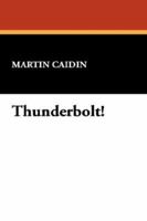 Thunderbolt 055328603X Book Cover