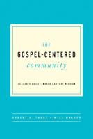 The Gospel-Centered Community Leader's Guide 1938267966 Book Cover