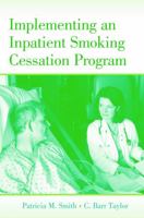 Implementing an Inpatient Smoking Cessation Program 0805854908 Book Cover