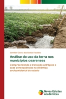 Análise do uso da terra nos municípios cearenses 6205505444 Book Cover