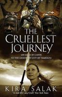 Cruelest Journey: Six Hundred Miles To Timbuktu 0792274571 Book Cover
