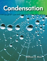 Condensation (Science Readers: A Closer Look) 1433314150 Book Cover