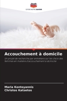 Accouchement à domicile (French Edition) 6207734157 Book Cover