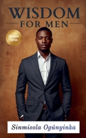 Wisdom For Men B0H37Z6Y9Q Book Cover