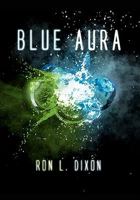 BLUE AURA 1456864238 Book Cover