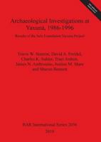 Archaeological Investigations at Yaxuna, 1986-1996 140730545X Book Cover