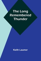 The Long Remembered Thunder 1023322897 Book Cover