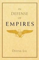 In Defense of Empires (Henry Wendt Lecture) 0844771775 Book Cover