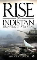 Rise of Indistan: Beginning of a New End 1642490997 Book Cover