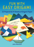 Fun with Easy Origami: 32 Projects and 24 Sheets of Origami Paper (Origami)