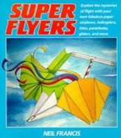 Super Flyers 0201149338 Book Cover
