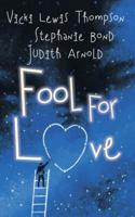 Fool For Love (Feature Anthology) 0373835663 Book Cover