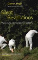 Silent Revolutions: Writings on Cricket History 1845132262 Book Cover