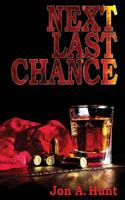 Next Last Chance (Tyler Bedlam mysteries Book 1) 1539972925 Book Cover