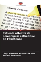 Patients atteints de pemphigus: esthétique de l'existence (French Edition) 6208345871 Book Cover