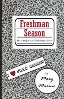 Freshman Season: How I Dodged and Tackled High School 0741455374 Book Cover