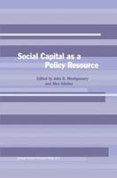 Social Capital as a Policy Resource 1441948716 Book Cover