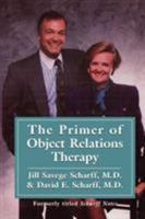 Scharff Notes: A Primer of Object Relations Therapy (International Object Relations Library Series) 0876684193 Book Cover