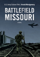Battlefield Missouri 1962791149 Book Cover
