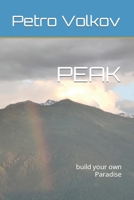 PEAK: build your own Paradise B0CFZ7HPTY Book Cover