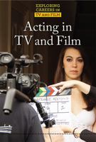 Acting in TV and Film 1502640112 Book Cover