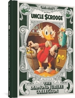 Walt Disney's Uncle Scrooge: The Diamond Jubilee Collection 1683966856 Book Cover