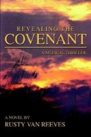 Revealing the Covenant 1592867669 Book Cover