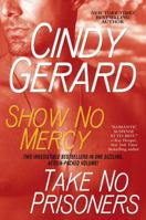 Show No Mercy / Take No Prisoners 1439165866 Book Cover