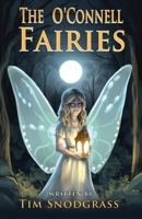 The O'Connell Fairies 1662876114 Book Cover