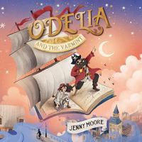 Odelia And The Varmint 139916984X Book Cover