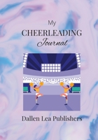 My Cheerleading Journal 1678171352 Book Cover