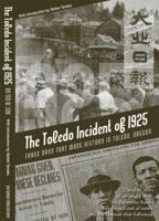 The Toledo Incident of 1925 0976089106 Book Cover