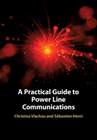 A Practical Guide to Power-Line Communication 1108835481 Book Cover