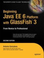 Beginning Java EE 6 with Glass Fish 3 1430219548 Book Cover