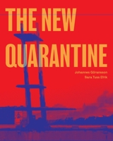 The New Quarantine B0BXBJFYDW Book Cover