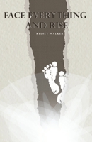 Face Everything and Rise B09MYXXHSW Book Cover