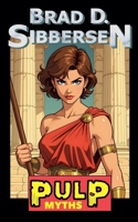 Pulp: Myths B0H7FJKCYW Book Cover