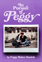 In Pursuit of Peggy B0CQC32RCX Book Cover