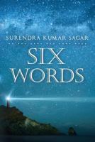 Six Words 1492828904 Book Cover