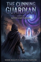 The Cunning Guardian B0GSFD6NM8 Book Cover